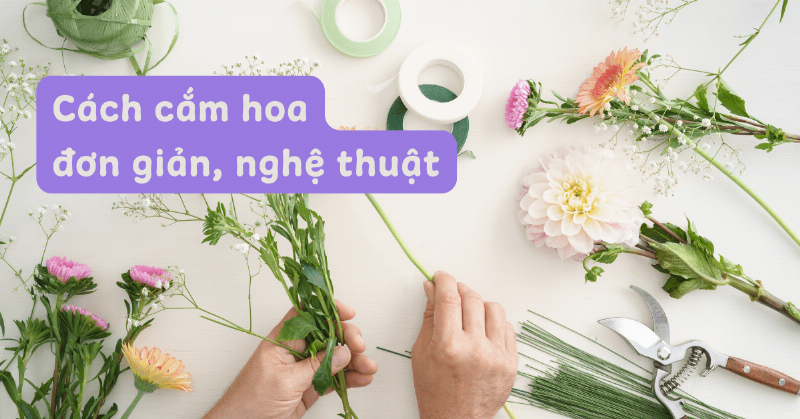 huong-dan-chi-tiet-cach-cam-hoa-nghe-thuat-buoc-tung-buoc